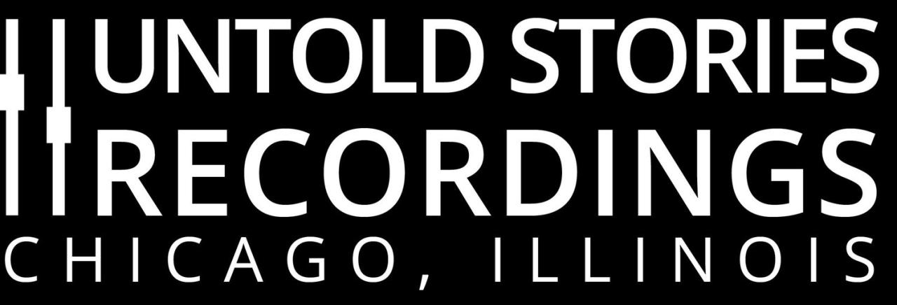 Untold Stories Recordings - Chicago Music Studio -Passionate Artists Only Untold Backstage Stories from Today’s Biggest Hits
